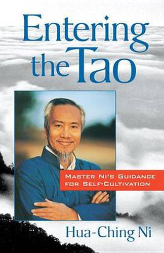 Cover image for Entering the Tao: Master Ni's Teachings on Self-Cultivation