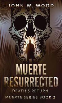 Cover image for Muerte Resurrected