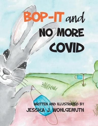 Cover image for Bop-It and No More Covid
