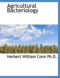 Cover image for Agricultural Bacteriology