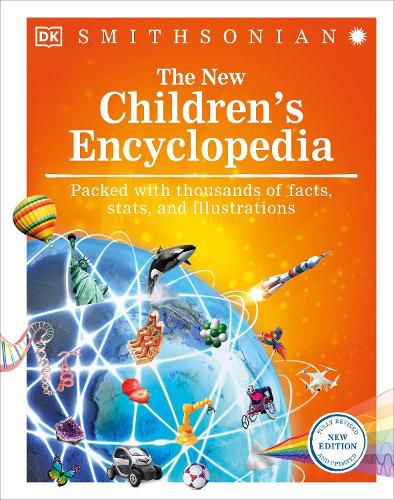Cover image for The New Children's Encyclopedia: Packed with thousands of facts, stats, and illustrations
