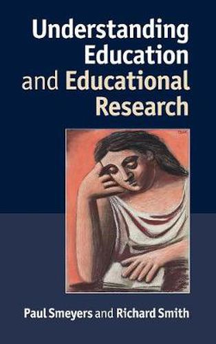 Cover image for Understanding Education and Educational Research