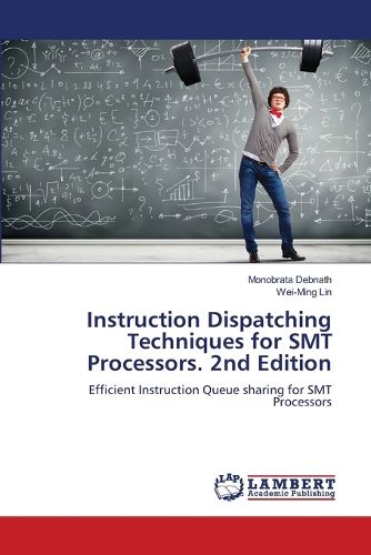 Cover image for Instruction Dispatching Techniques for SMT Processors. 2nd Edition
