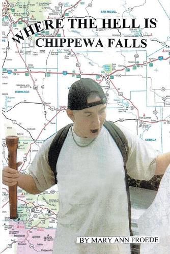 Cover image for Where the Hell Is Chippewa Falls