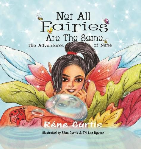 Not All Fairies Are The Same: The Adventures of Nene