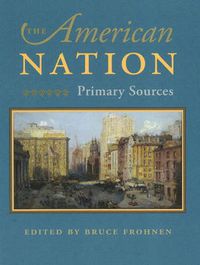 Cover image for American Nation: Primary Sources