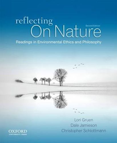 Cover image for Reflecting on Nature: Readings in Environmental Ethics and Philosophy