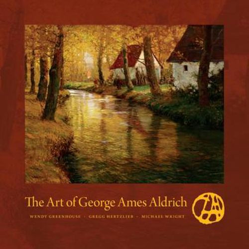 Cover image for The Art of George Ames Aldrich