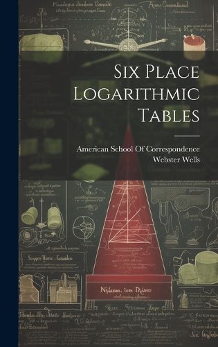 Cover image for Six Place Logarithmic Tables