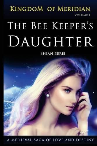 Cover image for The Bee Keeper's Daughter: A Young Woman's Destiny Begins in Medieval Russia