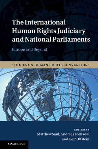 Cover image for The International Human Rights Judiciary and National Parliaments: Europe and Beyond