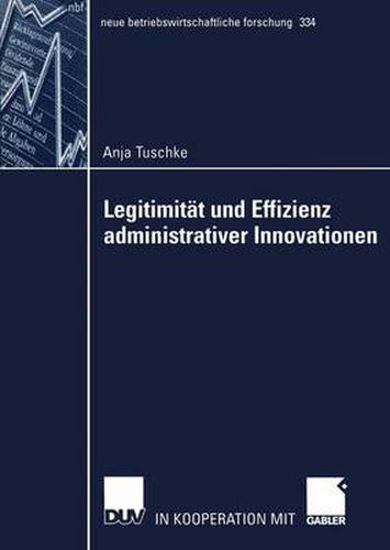 Cover image for Legitimitat und Effizienz Administrativer Innovationen