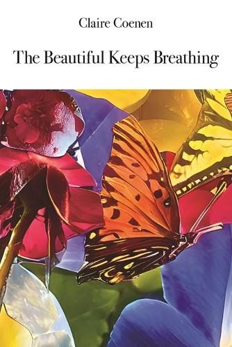 Cover image for The Beautiful Keeps Breathing