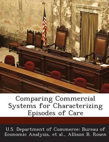 Cover image for Comparing Commercial Systems for Characterizing Episodes of Care