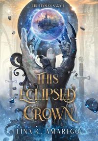 Cover image for This Eclipsed Crown