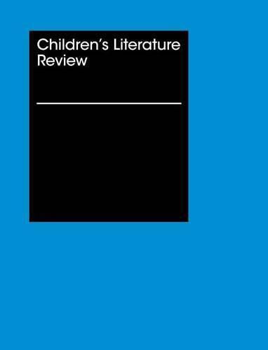 Cover image for Children's Literature Review: Excerts from Reviews, Criticism, and Commentary on Books for Children and Young People