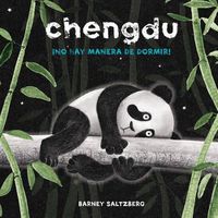 Cover image for Chengdu: No Hay Manera de Dormir