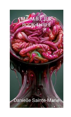 Cover image for M.E.M.B.E.R.S. Book Three