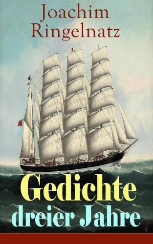 Cover image for Gedichte dreier Jahre: Poesie zwischen Witz und Melancholie