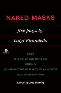 Cover image for Naked Masks: Five Plays