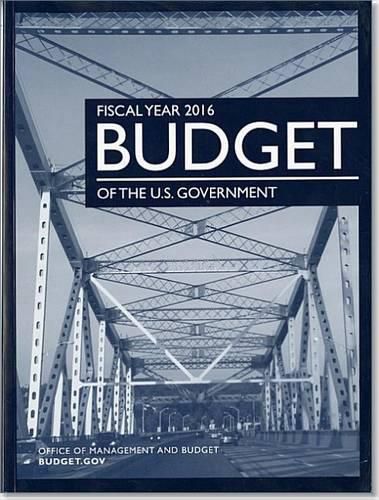 Budget of the United States Government: Fiscal Year 2016