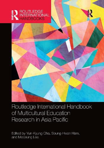 Cover image for Routledge international handbook of multicultural education research in Asia Pacific