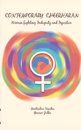 Cover image for Contemporary Cheerharan -Women fighting Indignity and Injustice