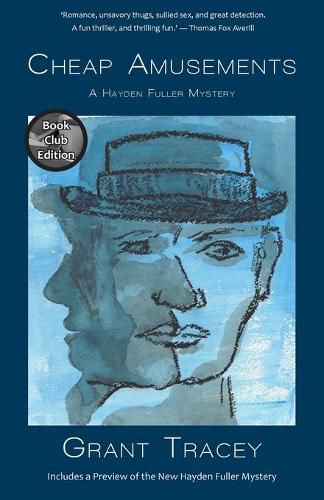 Cover image for Cheap Amusements: A Hayden Fuller Mystery (Book Club Edition)