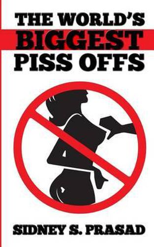 Cover image for The World's Biggest Piss Offs