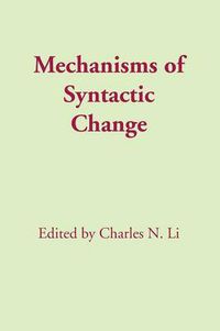 Cover image for Mechanisms of Syntactic Change