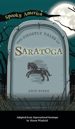 Cover image for Ghostly Tales of Saratoga