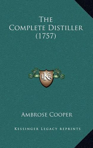Cover image for The Complete Distiller (1757)