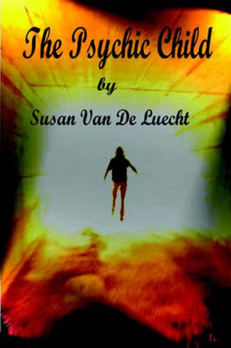 Cover image for The Psychic Child Second Edition