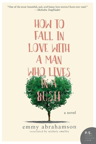 Cover image for How to Fall in Love with a Man Who Lives in a Bush