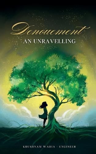 Cover image for Denouement ... an unravelling