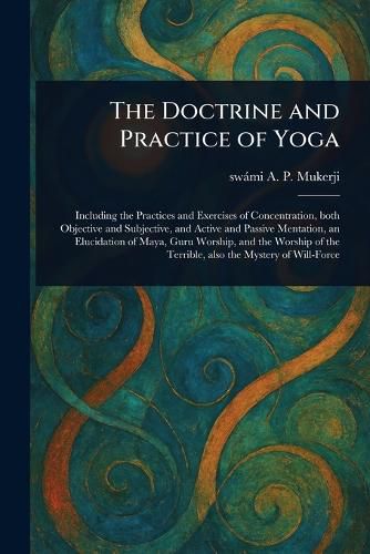 Cover image for The Doctrine and Practice of Yoga