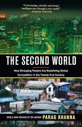 Cover image for The Second World: How Emerging Powers Are Redefining Global Competition in the Twenty-first Century