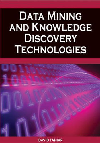 Cover image for Data Mining and Knowledge Discovery Technologies