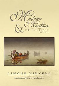 Cover image for Madame Montour and the Fur Trade (1667-1752): (1667-1752)