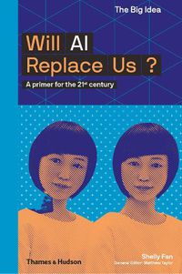 Cover image for Will AI Replace Us?
