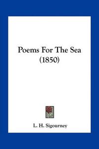 Cover image for Poems for the Sea (1850)