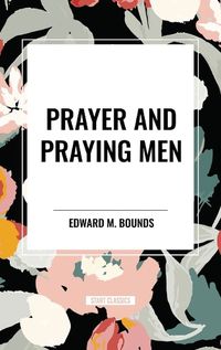 Cover image for Prayer and Praying Men