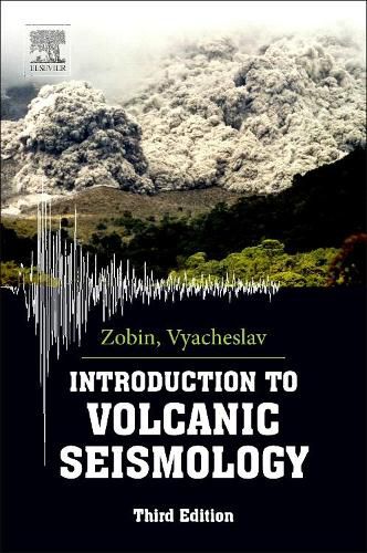 Cover image for Introduction to Volcanic Seismology