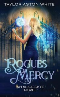Cover image for Rogue's Mercy: A Witch Detective Urban Fantasy