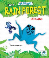 Cover image for Easy Rain Forest Origami