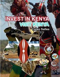Cover image for INVEST IN KENYA - Visit Kenya - Celso Salles