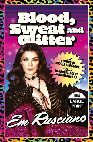 Cover image for Blood, Sweat and Glitter