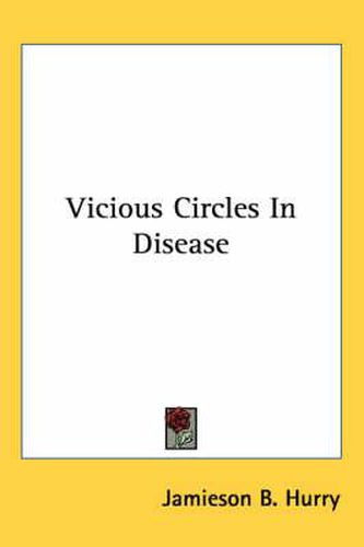 Vicious Circles in Disease