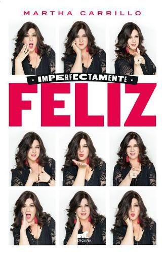 Cover image for Imperfectamente feliz / Imperfectly Happy