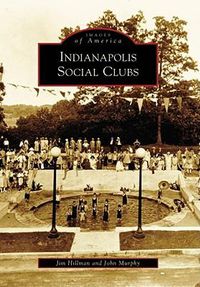 Cover image for Indianapolis Social Clubs, in